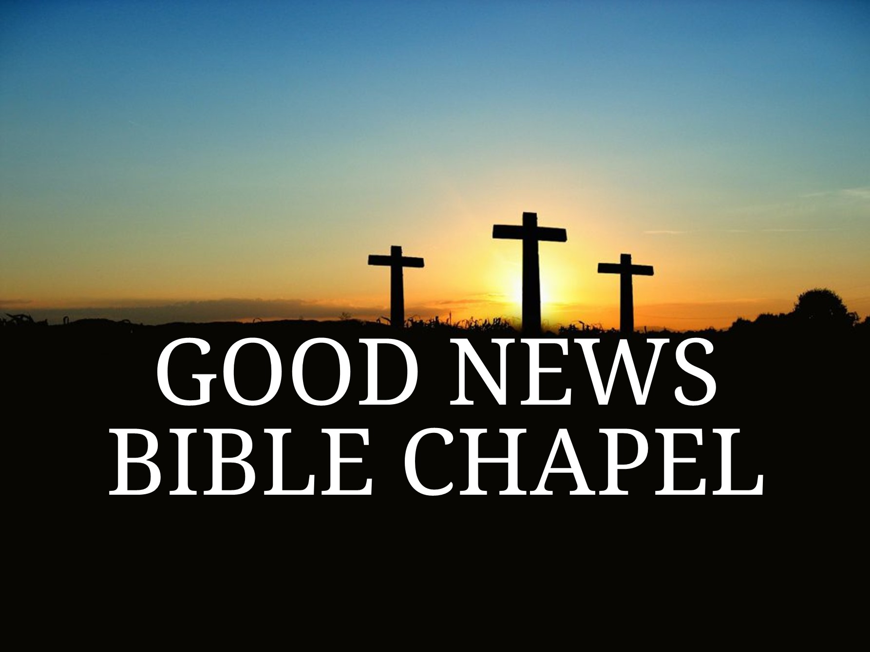 Good News Bible Chapel Hawkes Bay Christian Events